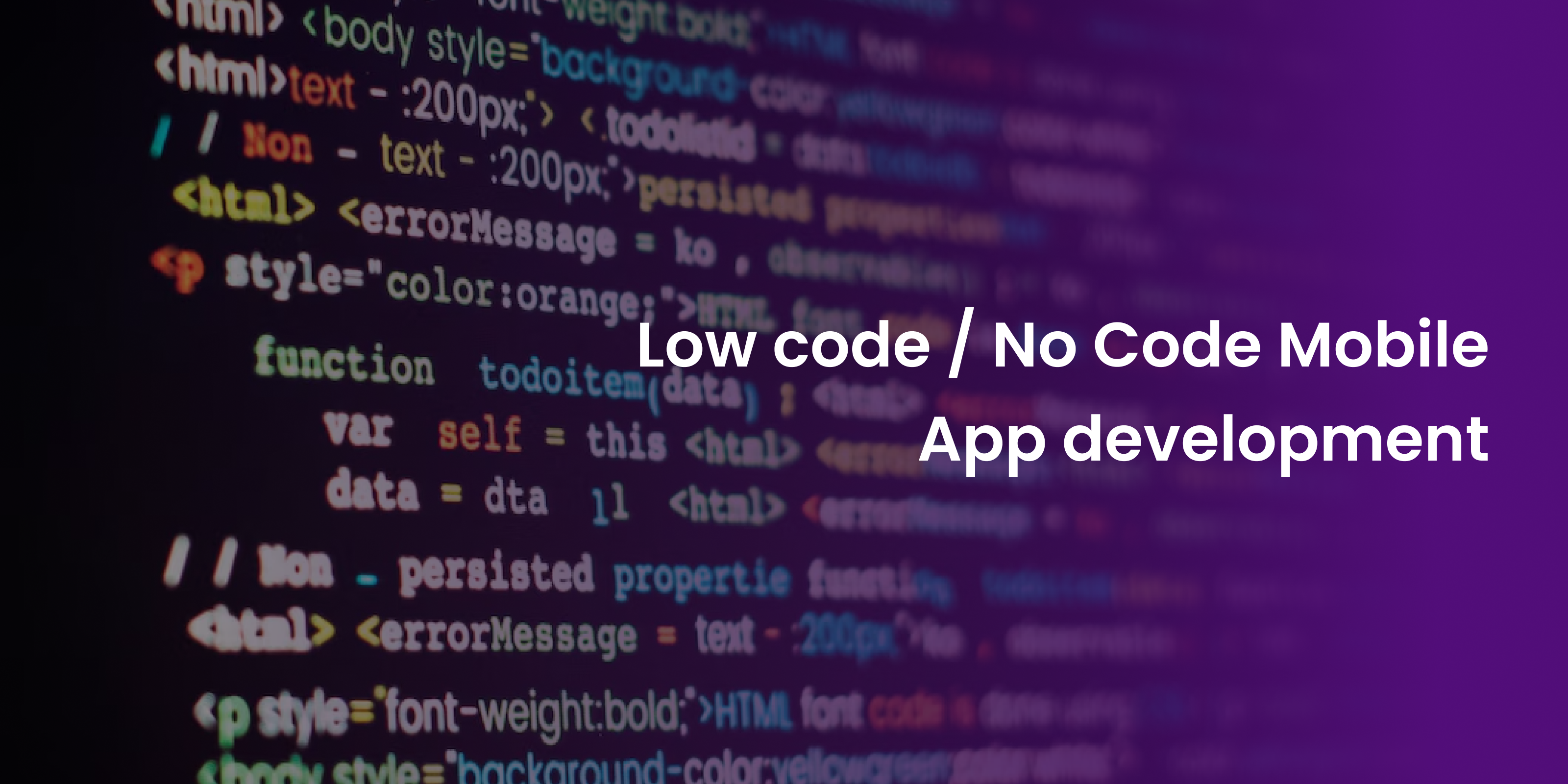 A feature image for a summary about 'low-code , no-code' mobile app development 